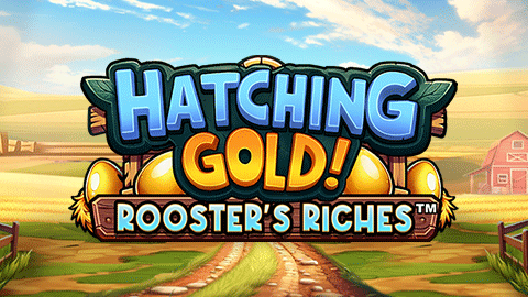 HATCHING GOLD! ROOSTER'S RICHES